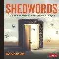 Shedwords 100 Words to Explore: 100 Rare Words to Explore and Enjoy
