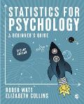 Statistics for Psychology: A Beginner′s Guide