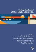 The Sage Handbook of School Music Education