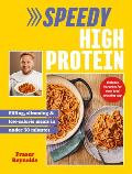 Speedy High Protein: Filling, Slimming & Low-Calorie Meals Under 30 Minutes