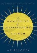 The Awakening of Washington's Church