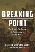 Breaking Point: The Ironic Evolution of Psychiatry in World War II