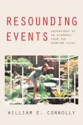 Resounding Events: Adventures of an Academic from the Working Class