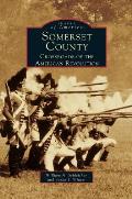 Somerset County: Crossroads of the American Revolution