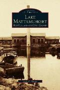 Lake Mattamuskeet: New Holland and Hyde County