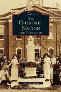Cherokee Nation & Tahlequah