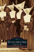 Dorchester: Volume II