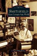 Smithfield: Ham Capital of the World