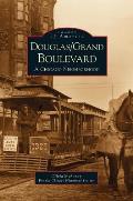 Douglas/Grand Boulevard: A Chicago Neighborhood