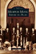 Memphis Music: Before the Blues