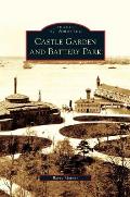 Castle Garden and Battery Park