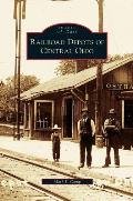 Railroad Depots of Central Ohio