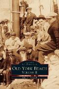Old York Beach: Volume 2