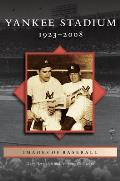 Yankee Stadium: 1923-2008
