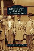 Remembering Virginia's Confederates