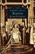 Journey Through Boston Irish History
