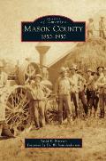 Mason County: 1850-1950