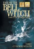 Face of the Bell Witch: Book One of the Medium Series