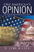 One American's Opinion: For Patriots Who Love Their Country