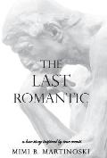 The Last Romantic: A Love Story Inspired by True Events