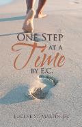 One Step at a Time by E.C.