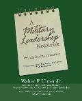 A Military Leadership Notebook: Principles into Practice