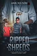 Ripped to Shreds: A True Story of Domestic Abuse in a Small Town