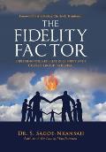 The Fidelity Factor: Exploring the Key That Will Drive Your Church Group to Revival