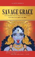 Savage Grace: Living Resiliently in the Dark Night of the Globe