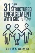 31-Day Structured Engagement with God: Leadership Wisdom from the Past