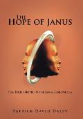 The Hope of Janus: The Third Novel in the Janus Chronicles