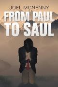 From Paul to Saul