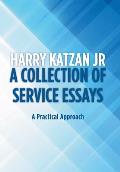 A Collection of Service Essays: A Practical Approach