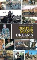 Simple Man'S Dreams: Stories of the Hunt