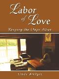Labor of Love: Keeping the Hope Alive