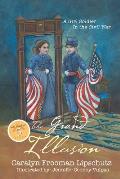 The Grand Illusion: A Girl Soldier in the Civil War