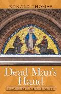 Dead Man's Hand: Progressive Christianity