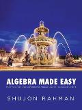 Algebra Made Easy: Practical Help and Exercises for Middle and High School Students