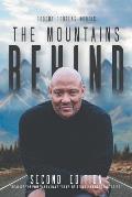 The Mountains Behind: Second Edition