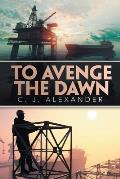 To Avenge the Dawn