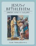 Jesus of Bethlehem: Davidic King of the Jews