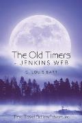 The Old Timers - Jenkins Web: Time Travel Action Adventure