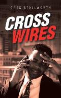 Cross Wires