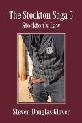 The Stockton Saga 5: Stockton's Law