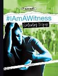 #Iamawitness: Confronting Bullying