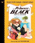 The Princess in Black Takes a Vacation: #4