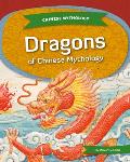 Dragons of Chinese Mythology