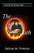 The Oath: Formerly Stranger in the White House