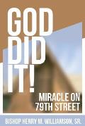 God Did It: Miracle On 79th Street