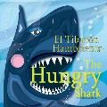 The Hungry Shark / El tibur?n hambriento